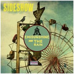 Emisunshine & The Rain – Sideshow (2023)